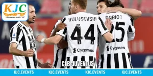CLB Juventus Và KJC – Chiến Lược Trong Hợp Tác Toàn Cầu