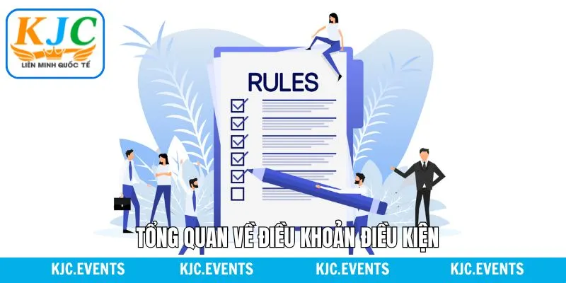 Chi tiết về điều khoản điều kiện KJC Chi tiết về điều khoản điều kiện KJC